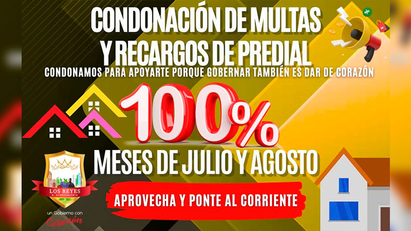 Gobierno de Los Reyes condona multas y recargos del predial durante julio y agosto anuncia Humberto Jiménez  