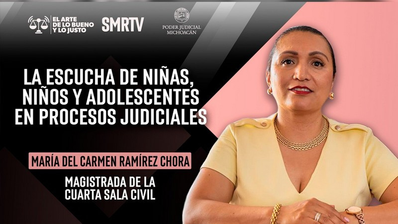 La magistrada Carmen Ramírez Chora habla sobre la escucha de niñas, niños y adolescentes en procesos judiciales, tema de El Arte de lo Bueno y lo Justo 