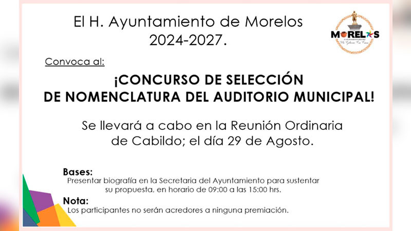 Convoca Ayuntamiento de Morelos a concurso para nombrar el Auditorio Municipal 