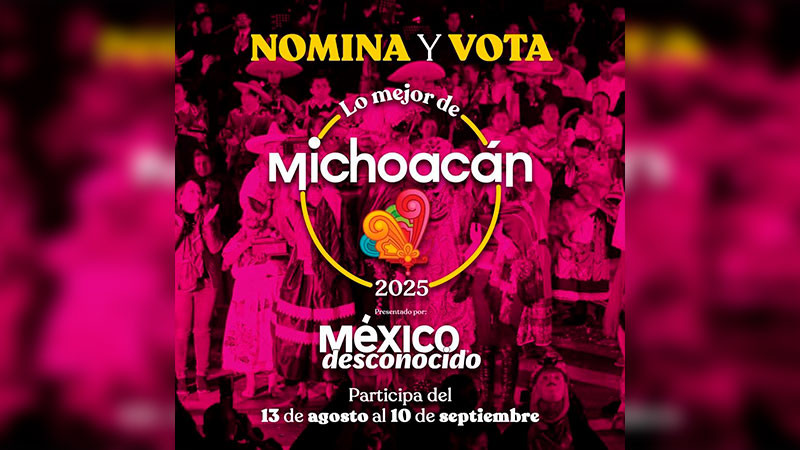 Nomina tu mejor experiencia para los premios “Lo Mejor de Michoacán”: Sectur 
