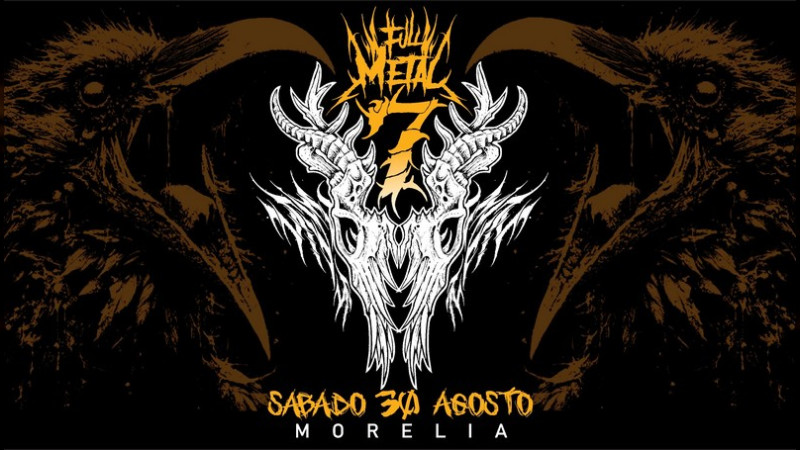 Full Metal Fest 7 cambia de sede al Salón Arena de Morelia, Michoacán 