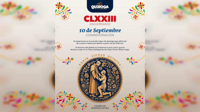 Quiroga celebra su XXXIX Aniversario como municipio y el CLXXIII aniversario de su cambio de nomenclatura 