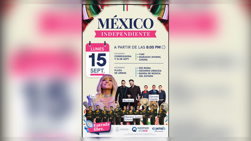 Lista la cartelera para las Fiestas Patrias Querétaro 2025 