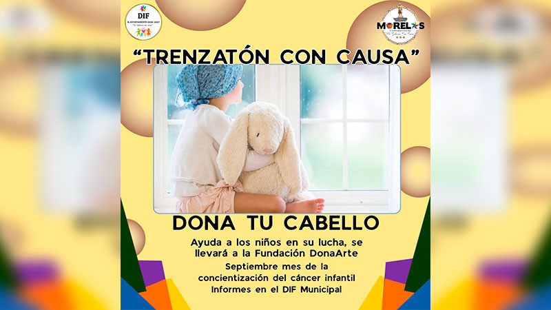 Invita Ayuntamiento de Morelos al Trenzatón con Causa en apoyo a niñas y niños con cáncer 