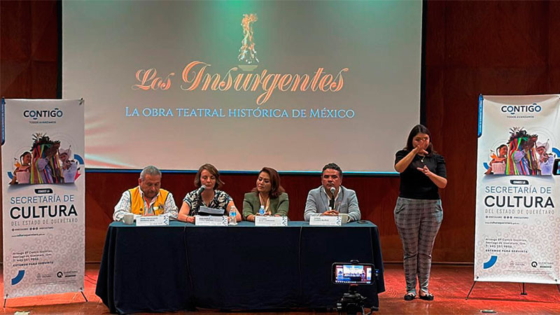 Anuncian la presentación de la obra teatral "Los Insurgentes", una función accesible para la comunidad sorda de Querétaro  