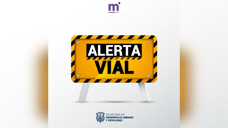 Morelia anuncia cambios viales cerca del monumento por obras del teleférico 