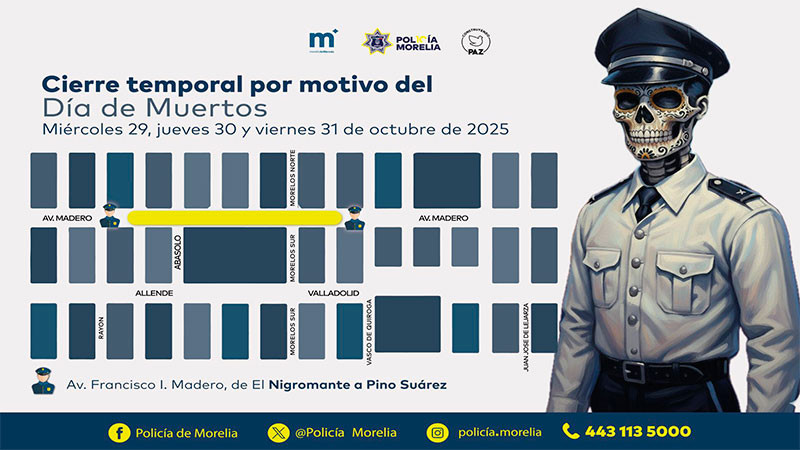 Gobierno de Morelia, hará peatonal la avenida Madero por el Día de Muertos 