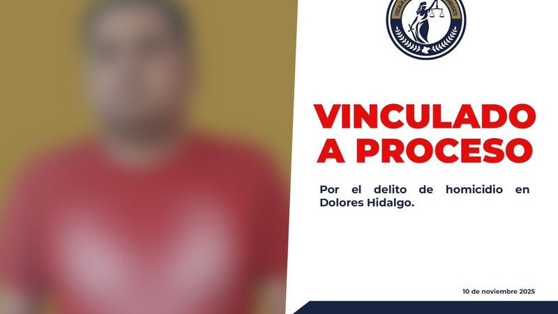 Vinculan a proceso penal a presunto responsable de homicidio en Dolores Hidalgo, Guanajuato 