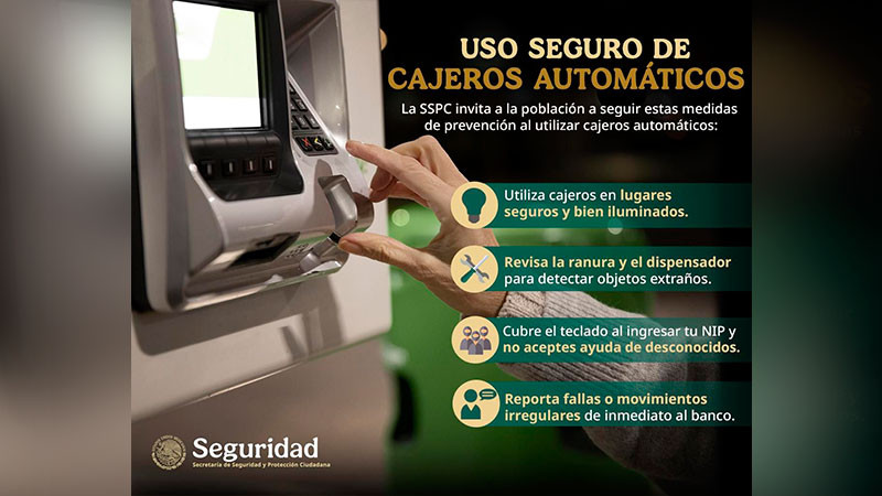 Evita ser víctima de robos o fraudes en los cajeros automáticos con las recomendaciones de la SSPC 