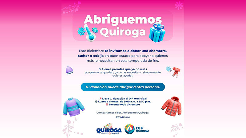 Invita Gobierno de Quiroga a participar en la campaña “Abriguiemos Quiroga” 