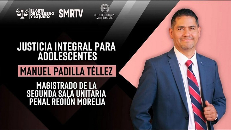 Justicia integral para adolescentes, tema del nuevo episodio de El Arte de lo Bueno y lo Justo 