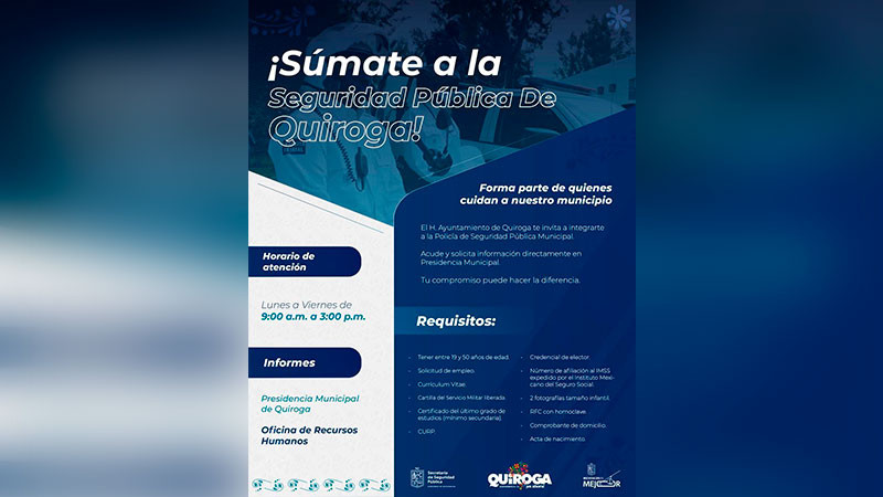 Ayuntamiento de Quiroga convoca a integrarse a la Policía de Seguridad Pública Municipal 