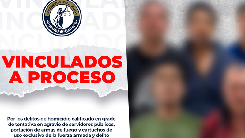 Cinco imputados, vinculados a proceso penal por tentativa de homicidio contra agentes en Silao 