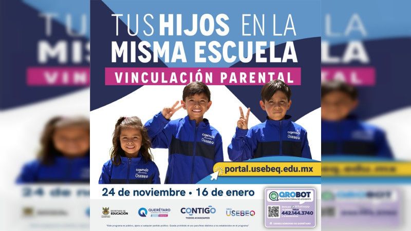 Cierra este 16 de enero, el proceso de vinculación parental en escuelas de Querétaro 