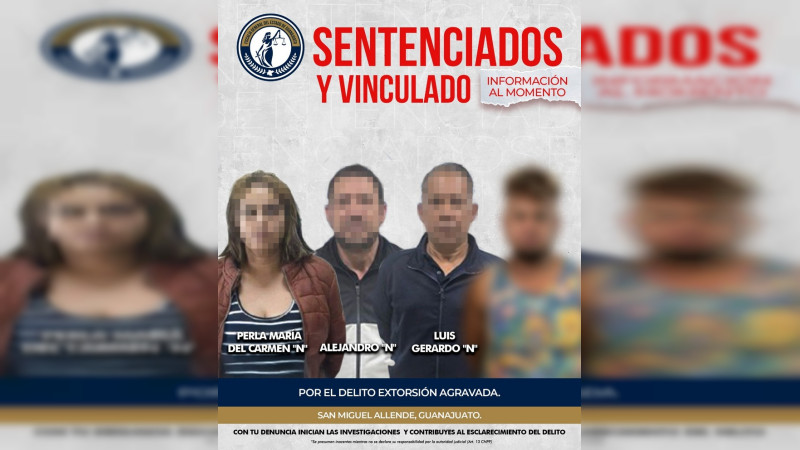 Extorsión agravada contra comerciantes: Fiscalía logra sentencias condenatorias y una vinculación a proceso en San Miguel de Allende 