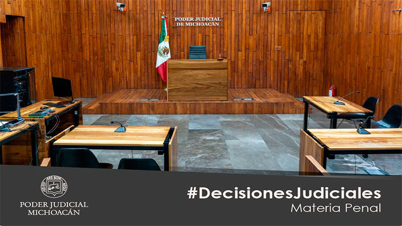 Juezas y jueces del Poder Judicial de Michoacán resuelven casos de alto impacto con apego a la legalidad 