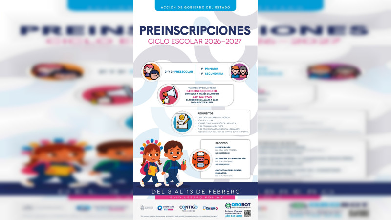 Avanza proceso de preinscripciones con 31 mil estudiantes registrados en primarias y secundarias públicas de Querétaro 