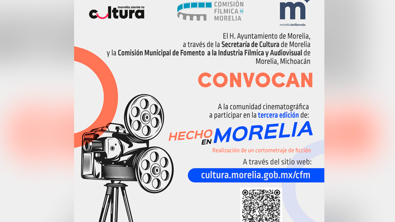 Comisión Fílmica lanza tercera edición de la convocatoria ‘Hecho en Morelia’ 