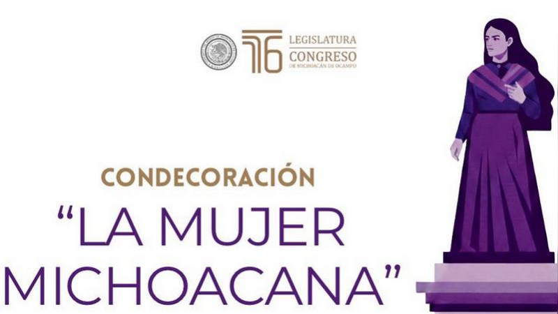 Emite Congreso de Michoacán convocatoria oficial para la Condecoración “La Mujer Michoacana” 2026 