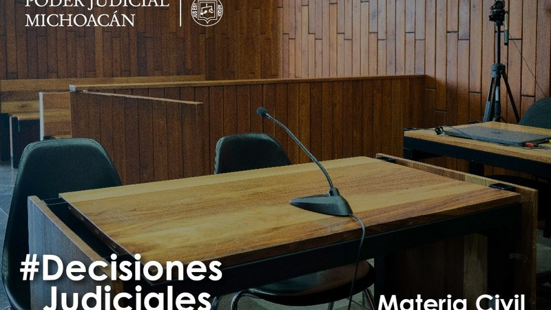 Con decisión judicial, juez civil de Morelia reconoce derecho de concubino a heredar aun cuando existía un matrimonio vigente 