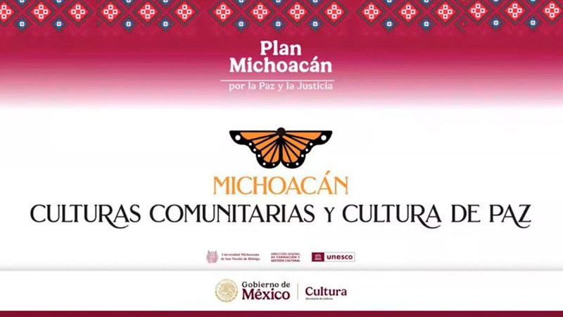 UMSNH y Secretaría de Cultura del Gobierno de México arrancan Diplomado “Michoacán. Culturas comunitarias y cultura de paz” 