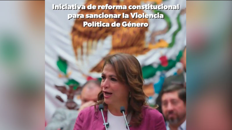 Fabiola Alanís impulsa reforma constitucional para sancionar la violencia política de género en Michoacán 