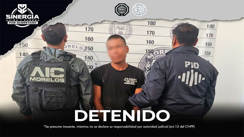 Cumplimentan orden de aprehensión en Morelos por secuestro agravado ocurrido en Querétaro 
