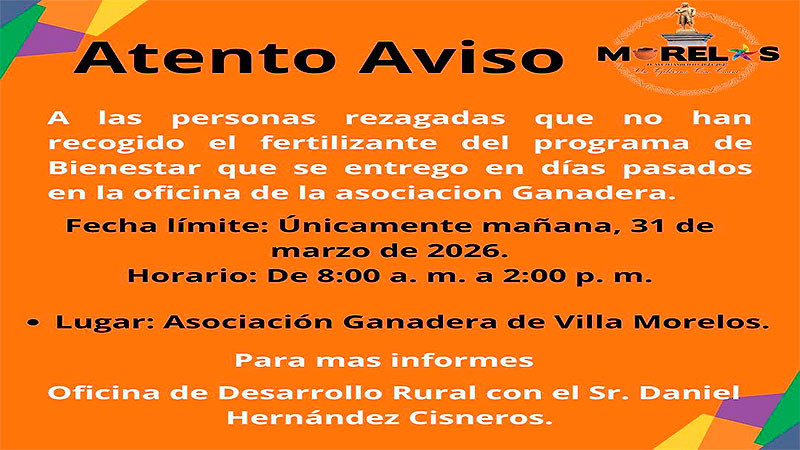 Ayuntamiento de Morelos exhorta a beneficiarios a recoger fertilizante del programa Bienestar 