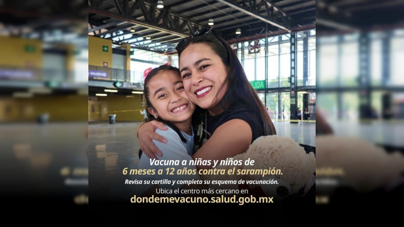 Fortalece SESA acciones de vigilancia y vacunación contra el sarampión 