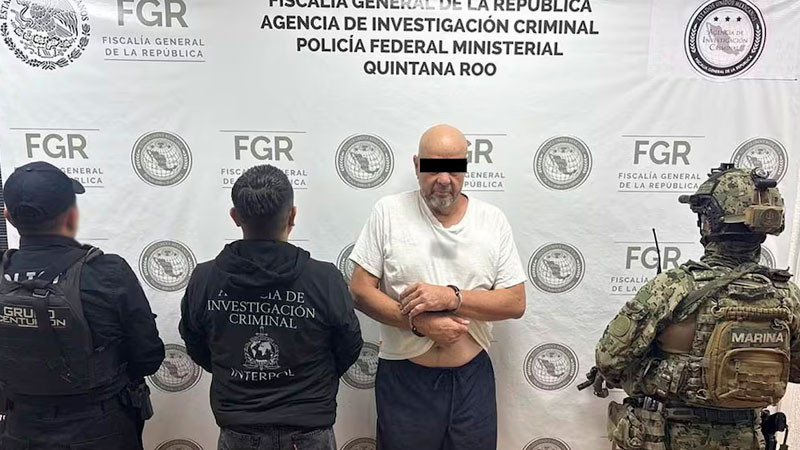 Detienen a "Milo" en Quintana Roo, es objetivo prioritario transnacional; tiene orden de extradición a EEUU 