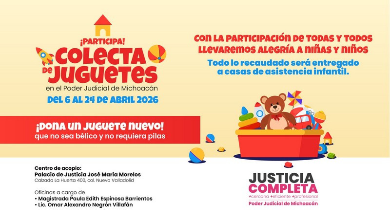 Invita Poder Judicial de Michoacán a participar en colecta de juguetes por el Día del Niño y la Niña 