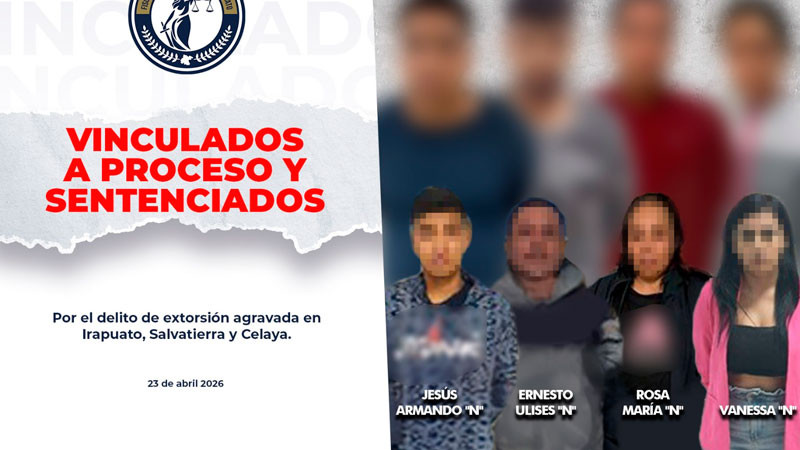 Golpe a extorsionadores: sentencias de prisión y nuevas vinculaciones en Guanajuato 