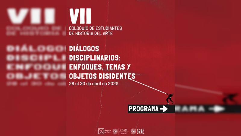 Llega el Coloquio de Estudiantes de Historia del Arte al UNAM Centro Cultural 