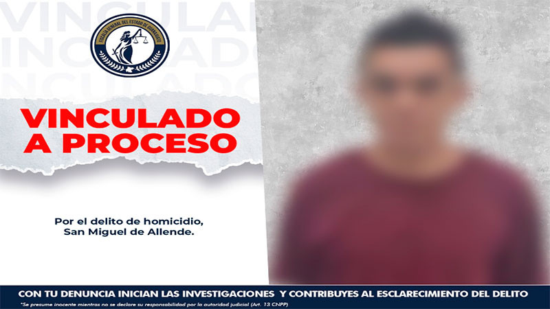 Vinculan a proceso a presunto homicida por crimen ocurrido en San Miguel de Allende 