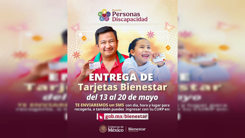Inicia Bienestar entrega de tarjetas de la Pensión de Discapacidad en Michoacán 