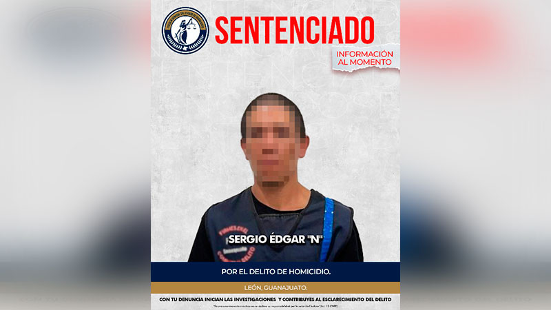 Sentencian a más de 13 años de prisión a responsable de homicidio en León, Guanajuato 
