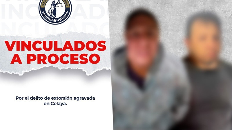 Procesan a dos hombres acusados de exigir dinero a comerciante en Celaya 