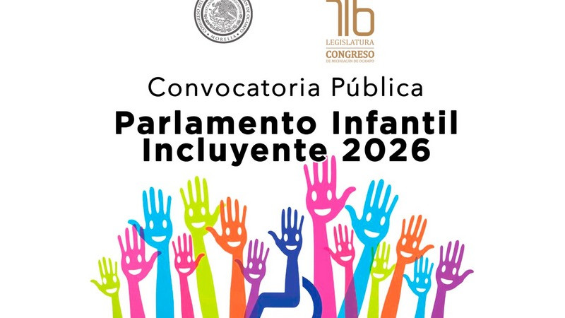 Congreso de Michoacán invita a menores de 9 a 12 años al Parlamento Infantil Incluyente 2026 