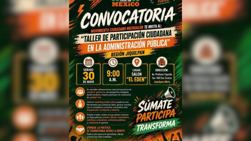 Movimiento Ciudadano Michoacán convoca a taller de participación ciudadana en Jiquilpan 