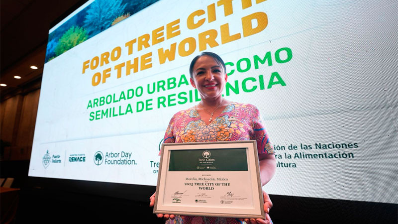  Morelia obtiene la distinción internacional “Ciudad Árbol” 