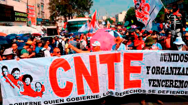 Gobierno federal llama a la CNTE a mantener protestas pacíficas y retomar el diálogo 