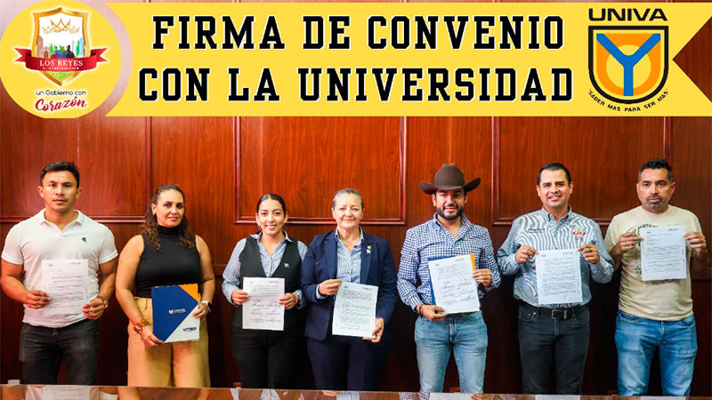 Humberto Jiménez firma convenio entre Ayuntamiento de Los Reyes y UNIVA Zamora para fortalecer la educación 
