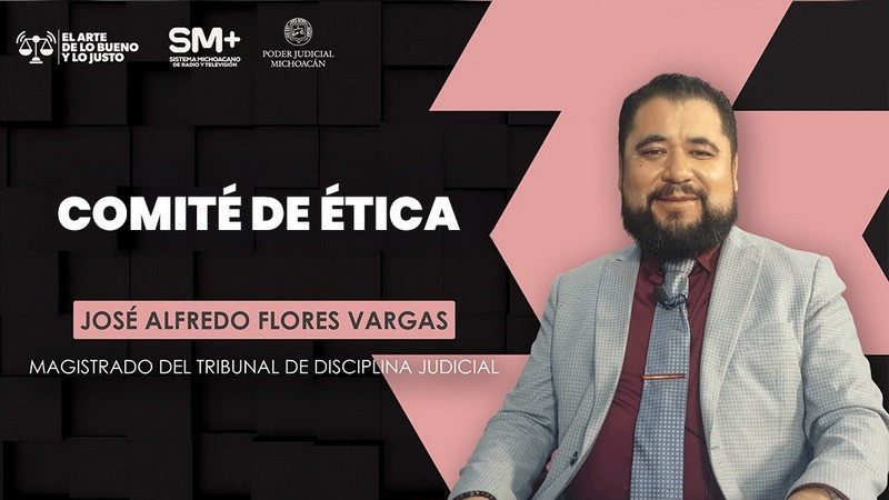 Comité de Ética del Poder Judicial de Michoacán garantiza la adecuada función de los servidores públicos 