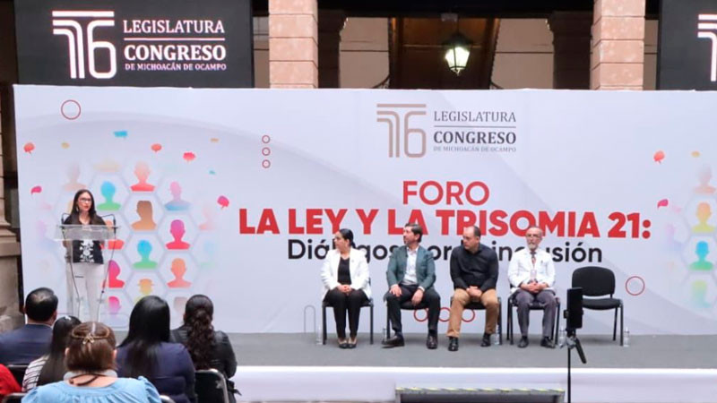 Congreso del Estado de Michoacán escucha y reconoce derechos de personas con Trisomía 21  