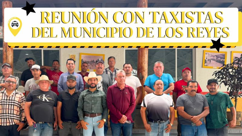 Humberto Jiménez sostiene reunión con el gremio de taxistas para fortalecer el servicio de transporte público 