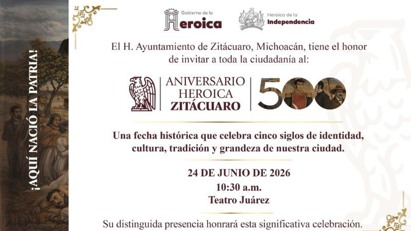 Zitácuaro celebrará este 24 de junio 500 años de historia, identidad y grandeza 