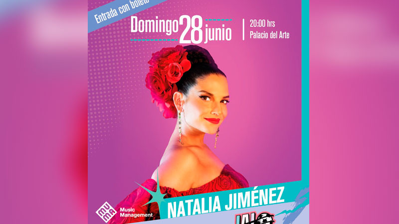 Natalia Jiménez cerrará con broche de oro los conciertos del Jalo Futbolero en el Palacio del Arte 