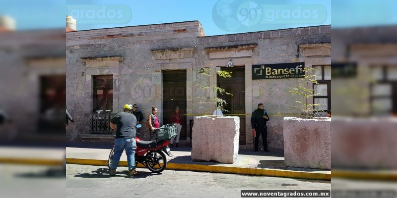 Asaltan banco en pleno centro de Morelia