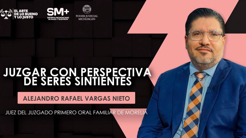Reconocer los derechos de los seres sintientes fortalece una justicia más sensible y acorde con la realidad social: Juez Alejandro Rafael Vargas Nieto 