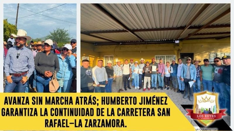 Avanza sin marcha atrás; Humberto Jiménez garantiza la continuidad de la carretera San Rafael-La Zarzamora 